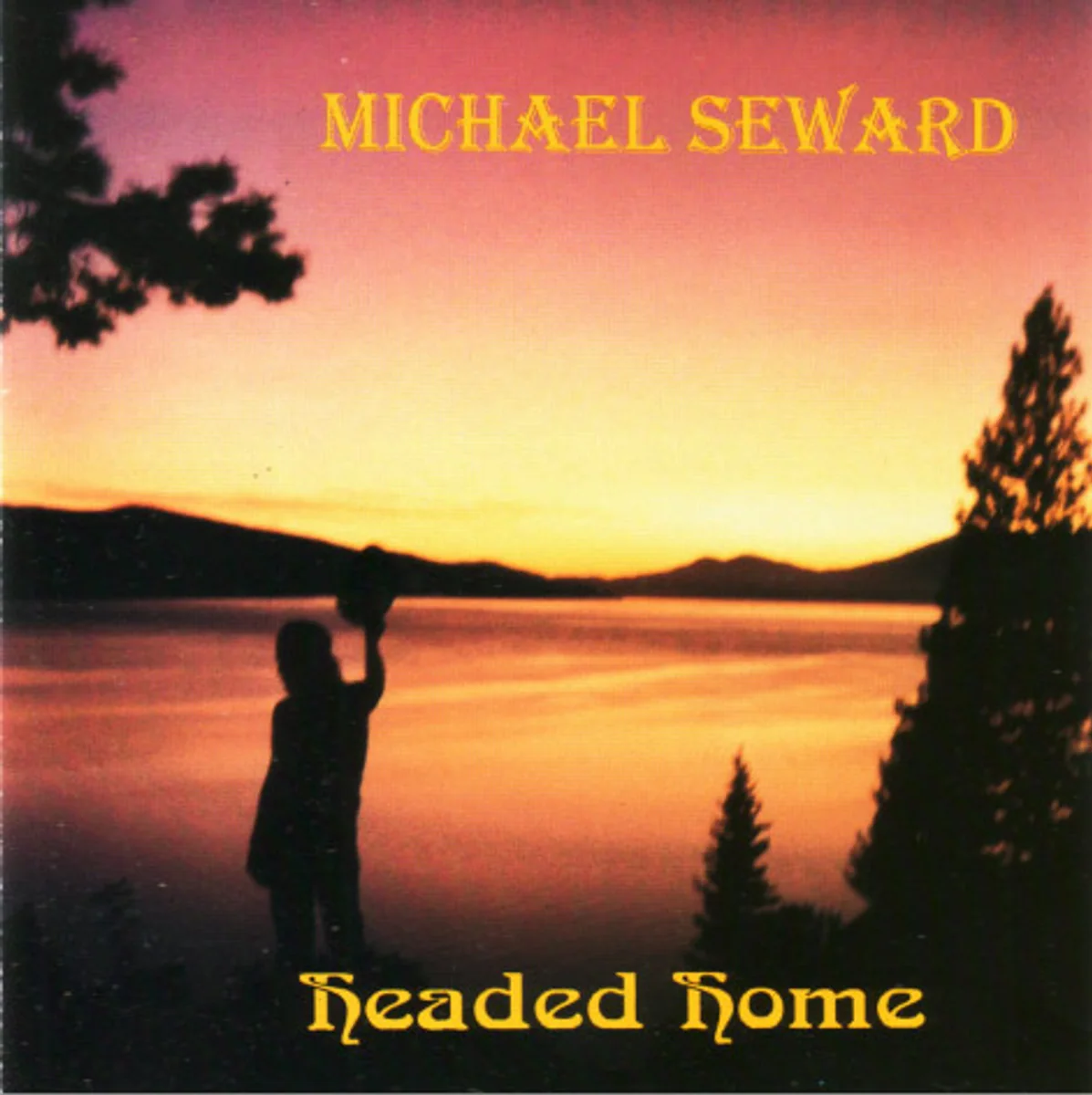 Michael Seward Headed Home album cover